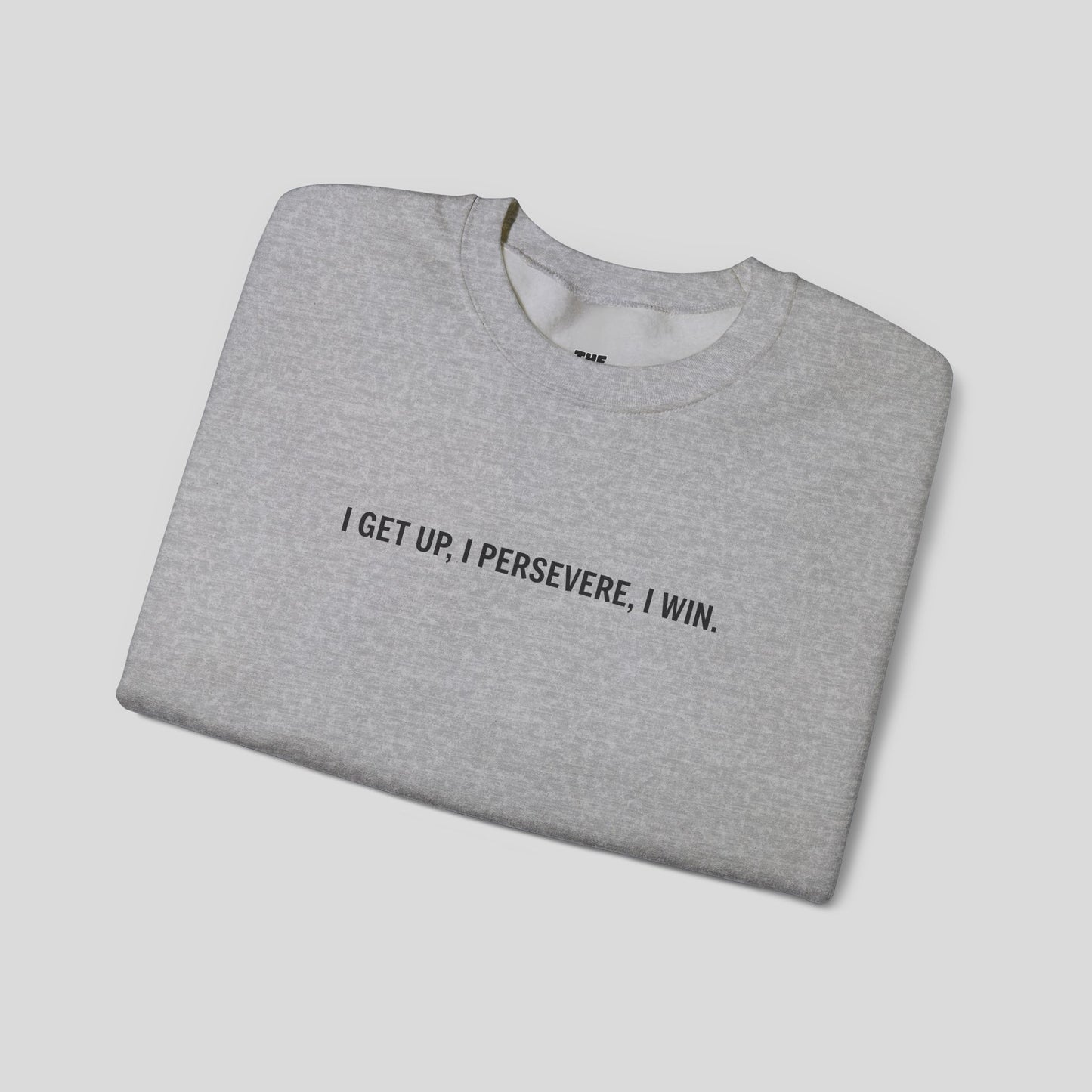 "Perseverance Mode" Sweatshirt