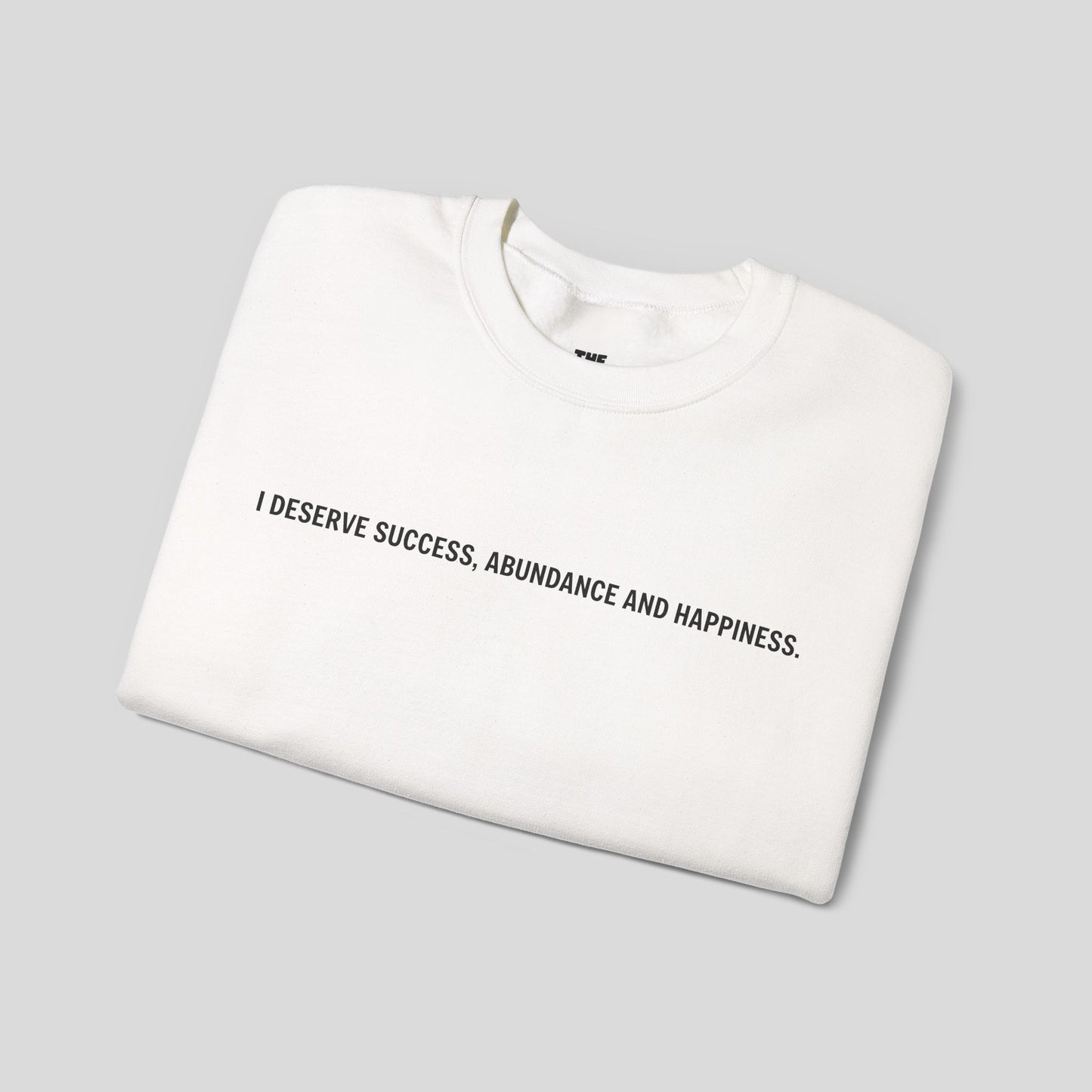 "Abundance Mode" Sweatshirt