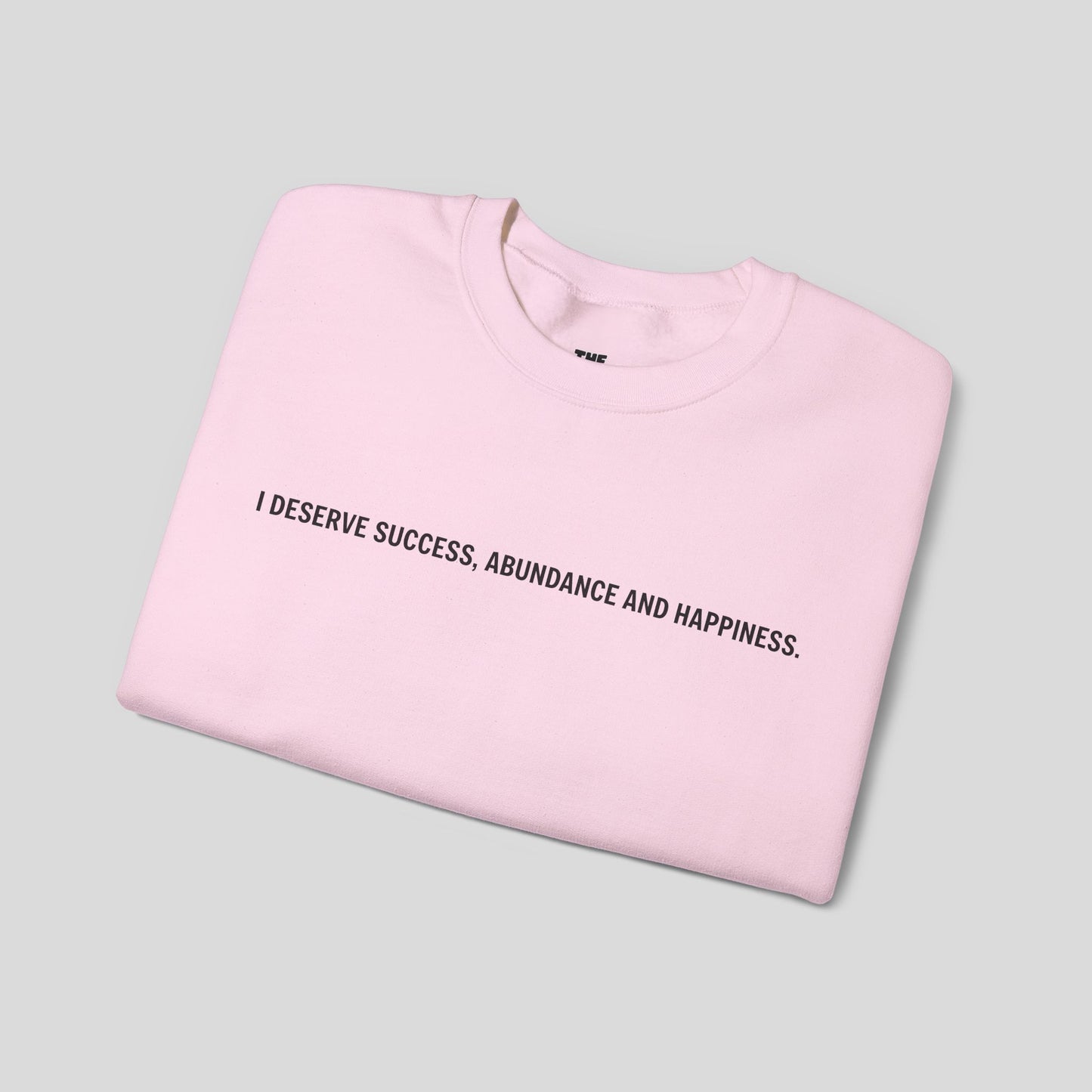 "Abundance Mode" Sweatshirt