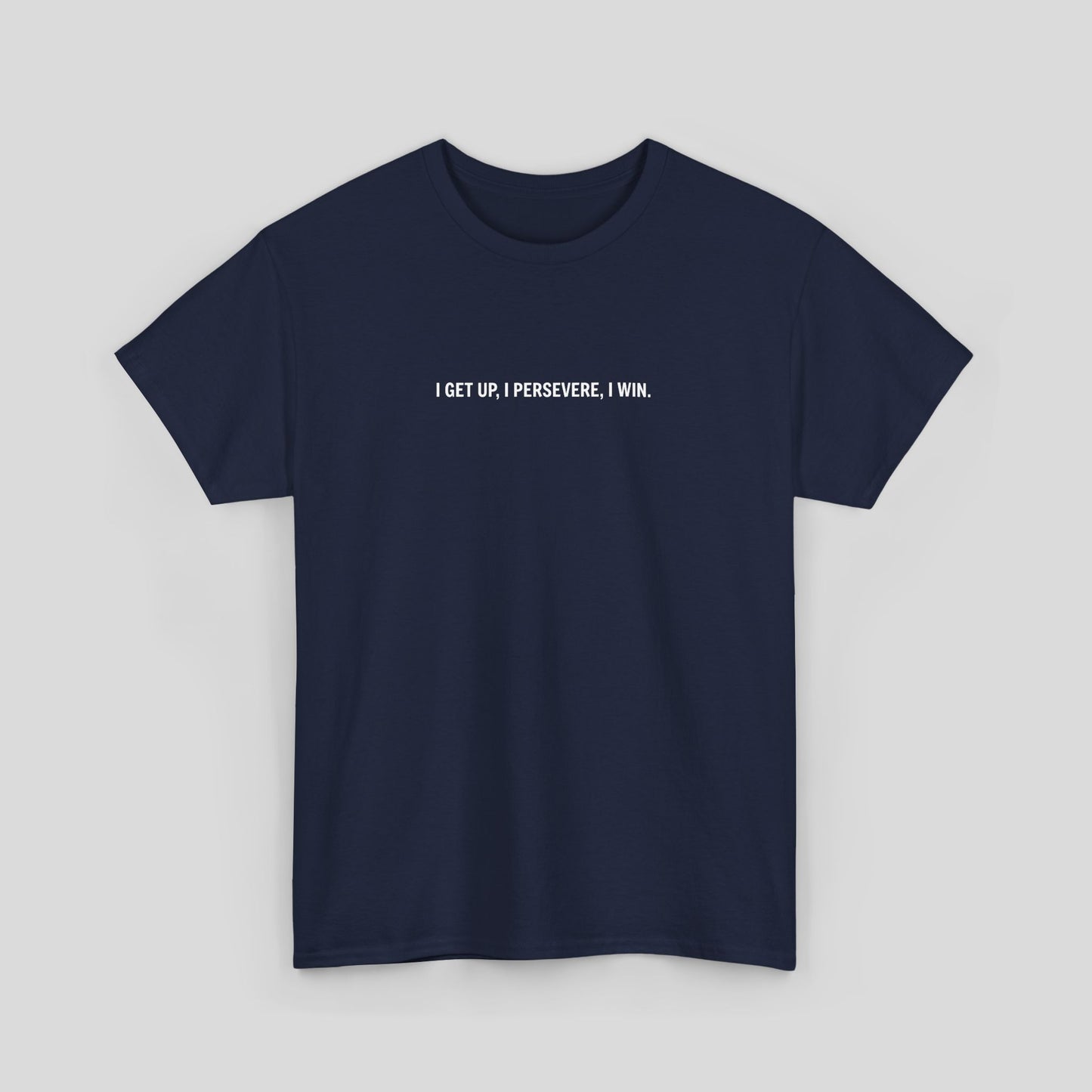 T-SHIRT: "Perseverance Mode"