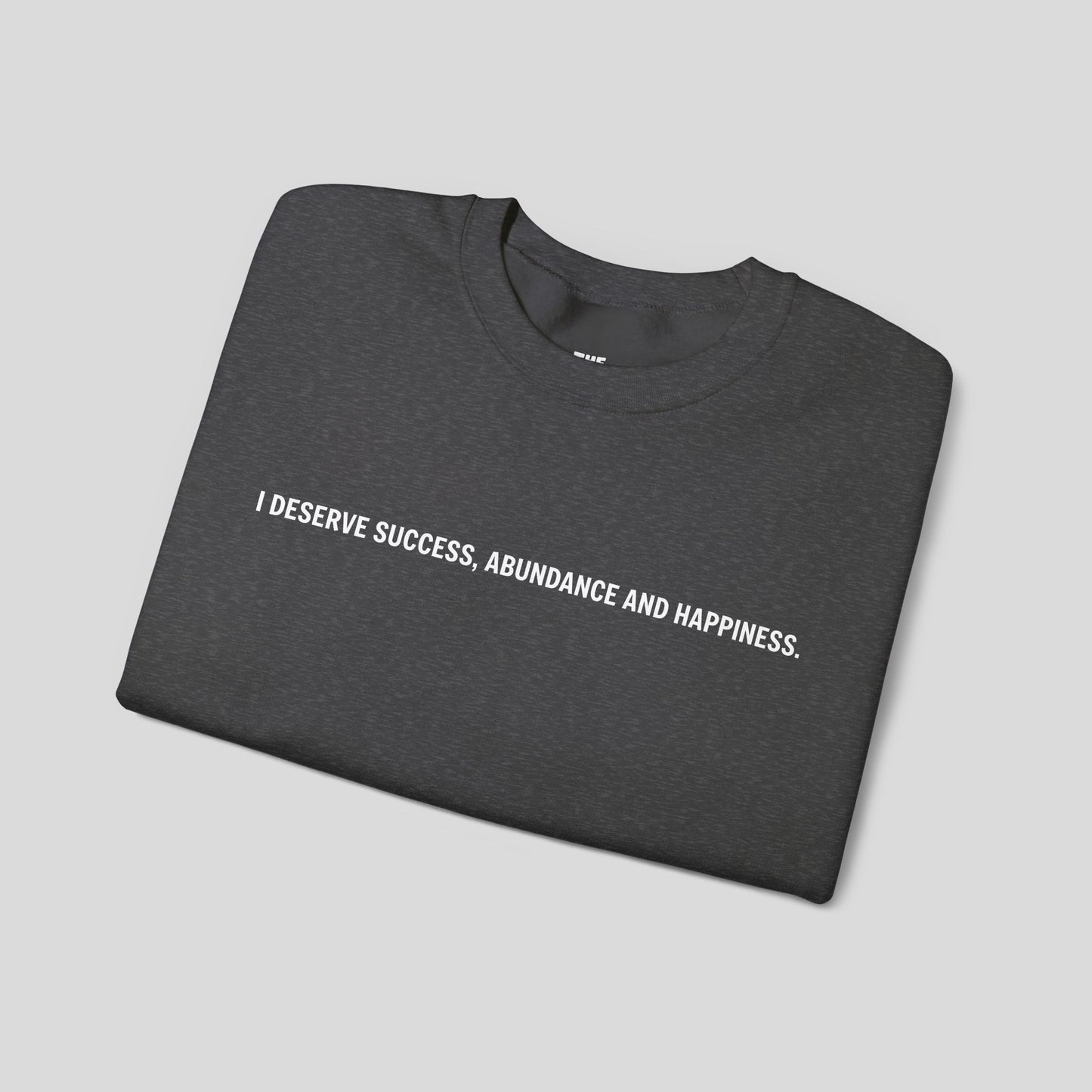 "Abundance Mode" Sweatshirt