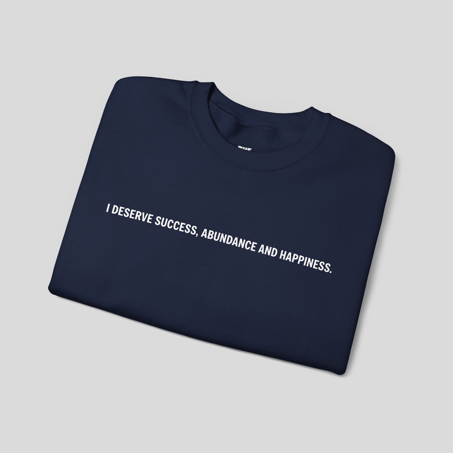 "Abundance Mode" Sweatshirt