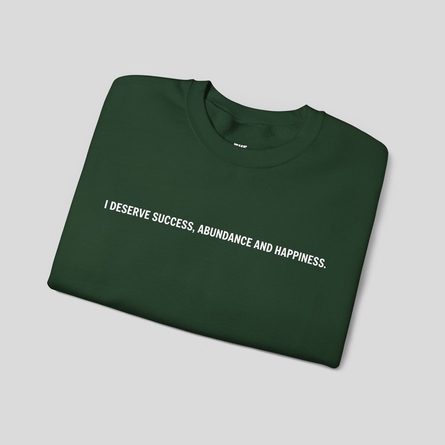 "Abundance Mode" Sweatshirt