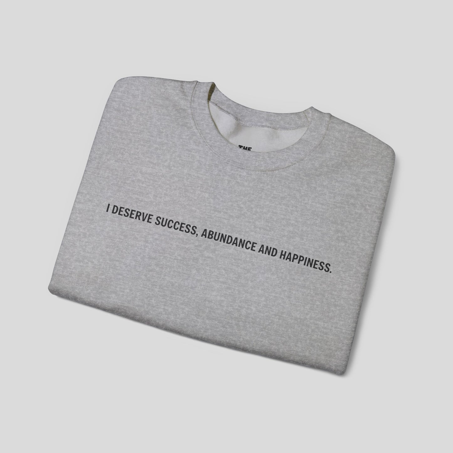 "Abundance Mode" Sweatshirt