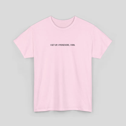 T-SHIRT: "Perseverance Mode"