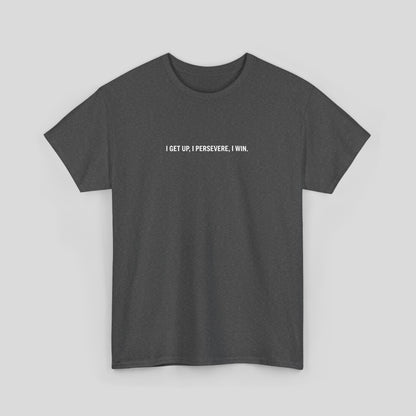 T-SHIRT: "Perseverance Mode"