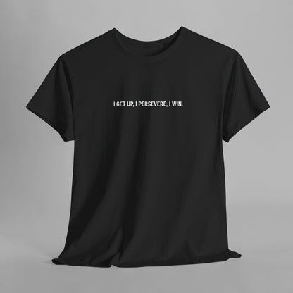 T-SHIRT: "Perseverance Mode"