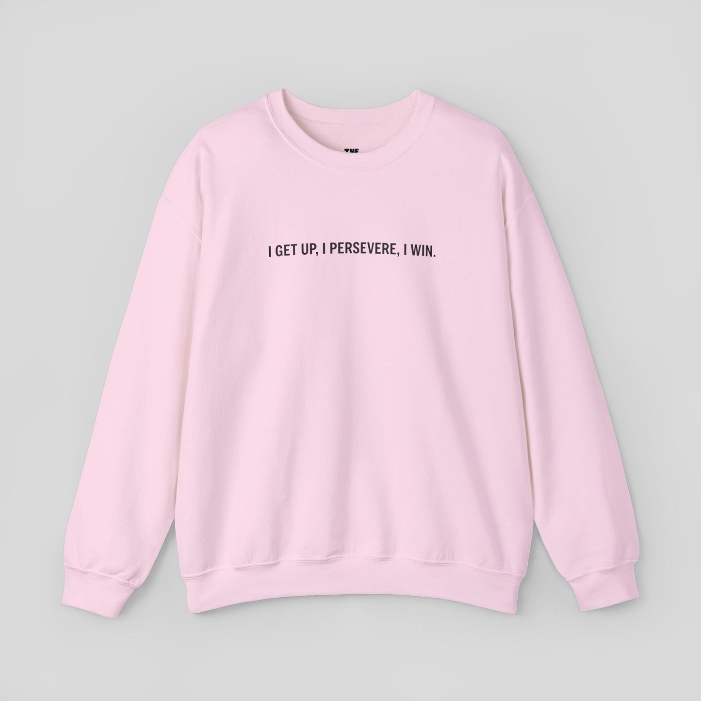"Perseverance Mode" Sweatshirt
