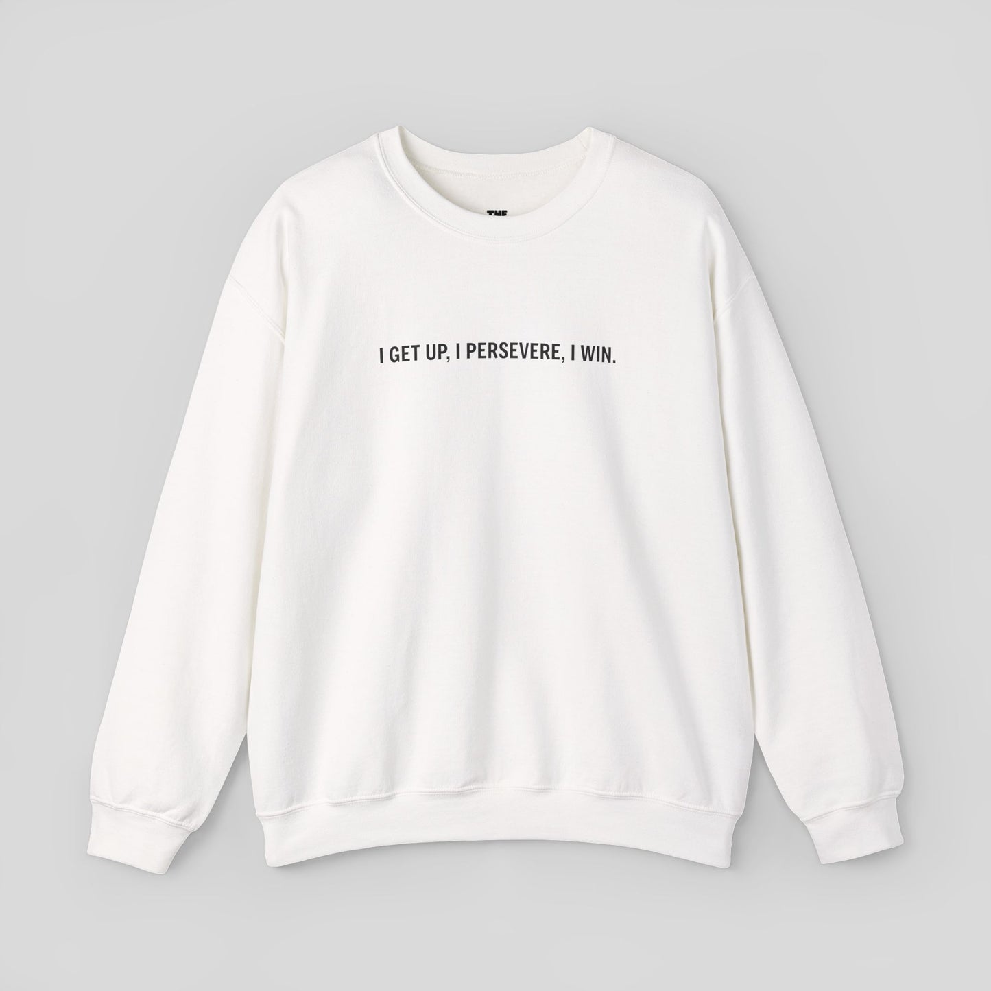 "Perseverance Mode" Sweatshirt