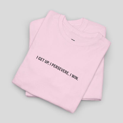 T-SHIRT: "Perseverance Mode"